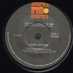escuchar en línea Gene Cotton - Youre A Part Of Me