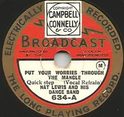 Download Nat Lewis And His Dance Band - Put Your Worries Through The Mangle The Same As We Used To Do