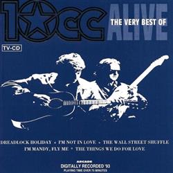 ascolta in linea 10cc - Alive The Very Best Of