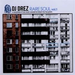 télécharger l'album DJ Drez - Rare Soul Vol 1