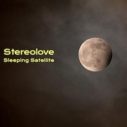 Download Stereolove - Sleeping Satellite