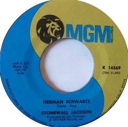 ouvir online Stonewall Jackson - Herman Schwartz Lovin The Fool Out Of Me