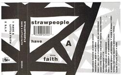ladda ner album Strawpeople - Have A Little Faith