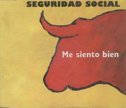 last ned album Seguridad Social - Me Siento Bien