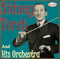 lataa albumi Sidney Torch - Sidney Torch And His Orchestra