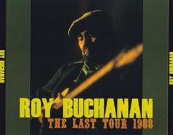 Download Roy Buchanan - The Last Tour 1988