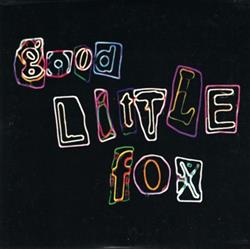lataa albumi Good Little Fox - Good Little Fox