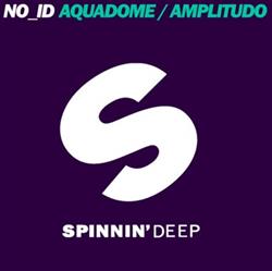 ladda ner album NOID - Aquadome Amplitudo