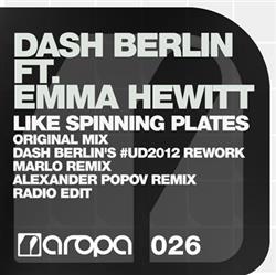 last ned album Dash Berlin Ft Emma Hewitt - Like Spinning Plates