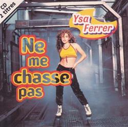 télécharger l'album Ysa Ferrer - Ne Me Chasse Pas