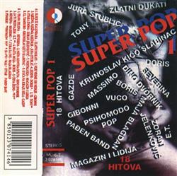 last ned album Various - Super Pop 1 18 Hitova