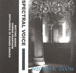 last ned album Spectral Voice - Necrotic Doom