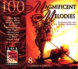 ascolta in linea 101 Strings - 100 Magnificent Melodies