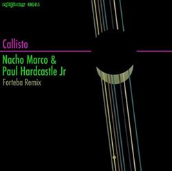 last ned album Nacho Marco & Paul Hardcastle Jr - Callisto