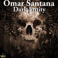 lataa albumi Omar Santana - Dark Entity