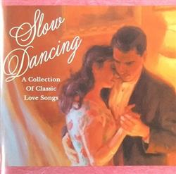 Wayne Gratz - Slow Dancing A Collection of Classic Love Songs