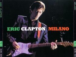 télécharger l'album Eric Clapton - Milano