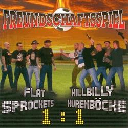 Download Flat Sprockets Hillbilly Hurenböcke - Freundschaftsspiel