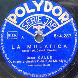 Download Oscar Calle Et Son Orchestre Cubain Du Melody's - La Mulatica