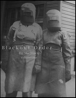 Blackout Order - Big Machines Volume One