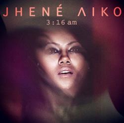 lyssna på nätet Jhené AIko - 316AM