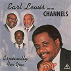 Download Earl Lewis, The Channels - Especially for You