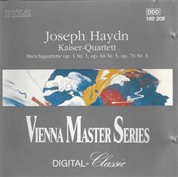 baixar álbum Joseph Haydn - Kaiser Quartett Streichquartette Op 1 Nr 1 Op 64 Nr 5 Op 76 Nr 3