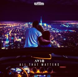last ned album Avi8 - All That Matters