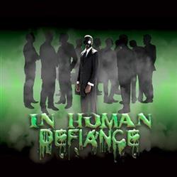 online luisteren In Human Defiance - In Human Defiance
