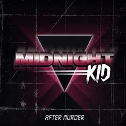 online anhören Midnight Kid - After Murder