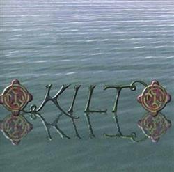 ladda ner album Kilt - Kilt