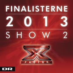 descargar álbum Various - X Factor Finalisterne 2013 Show 2