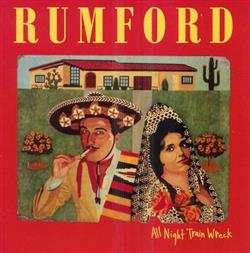 online luisteren Rumford - All Night Train Wreck