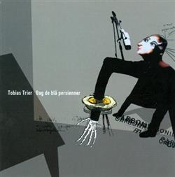 last ned album Tobias Trier - Bag De Blå Persienner