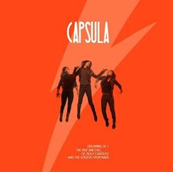 télécharger l'album Capsula - Dreaming Of The Rise And Fall Of Ziggy Stardust And The Spiders From Mars