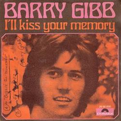télécharger l'album Barry Gibb - Ill Kiss Your Memory