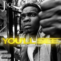 Download Jaquae - Youll See The James Harris Experience