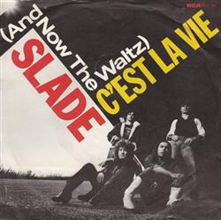 lyssna på nätet Slade - And Now The Waltz Cest La Vie Merry Xmas Everybody