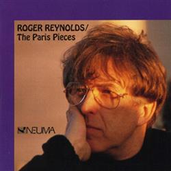 Roger Reynolds - The Paris Pieces
