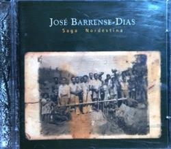 José BarrenseDias - Saga Nordestina