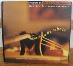 Album herunterladen Duo Bem Temperado - Mexericos Da Rabeca