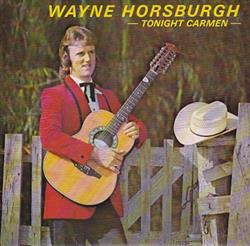 last ned album Wayne Horsburgh - Tonight Carmen