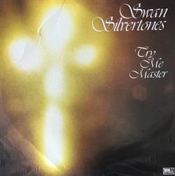 descargar álbum Swan Silvertones - Try Me Master
