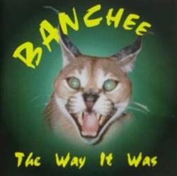 lataa albumi Banchee - The Way It Was