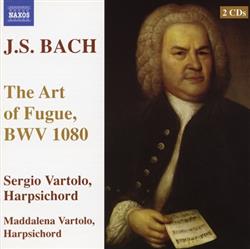 Download JS Bach, Sergio Vartolo, Maddalena Vartolo - The Art of Fugue BWV 1080