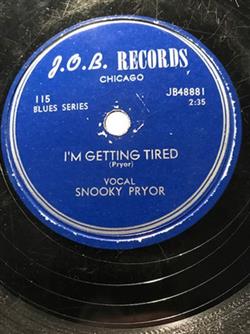 descargar álbum Snooky Pryor - Im Getting Tired Going Back On The Road