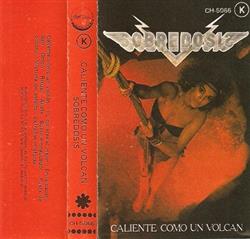last ned album Sobredosis - Caliente Como Un Volcan