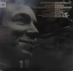 last ned album Andrei Voznesensky - Antiworlds The Poetry Of Andrei Voznesensky