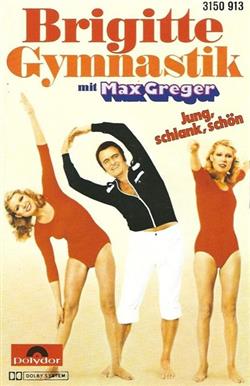 lataa albumi Max Greger - Brigitte Gymnastik Mit Max Greger