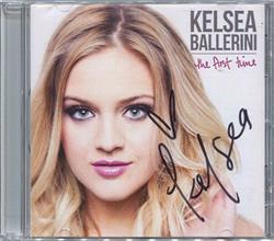 lytte på nettet Kelsea Ballerini - The First Time Amazon Exclusive Autographed Cover Version